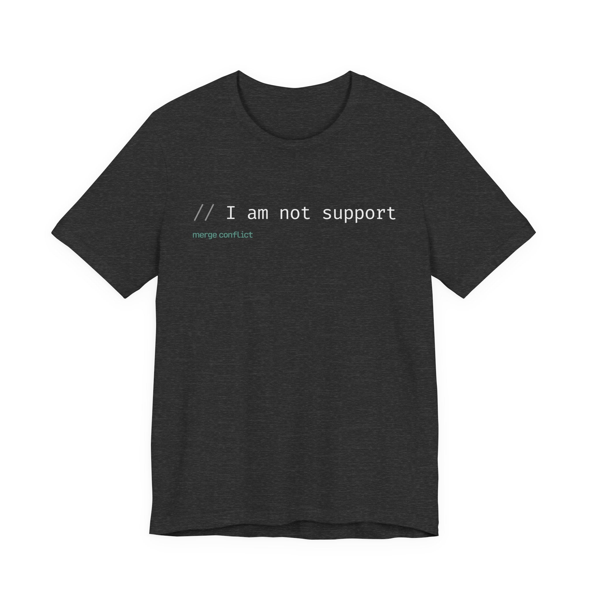 I am not support