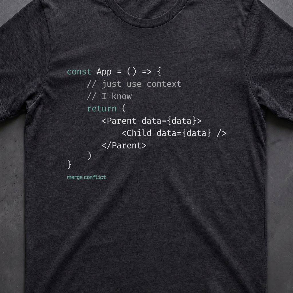 Just Use Context • React