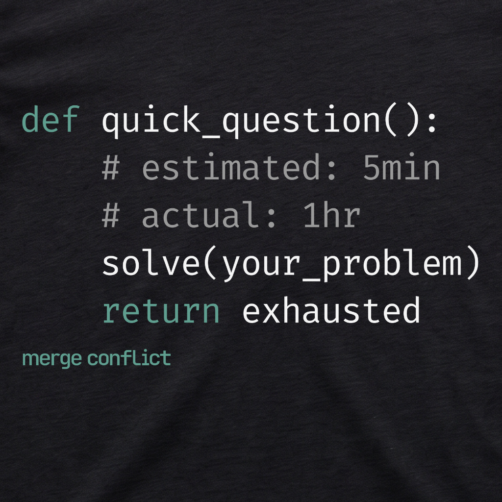 Quick Question • Python