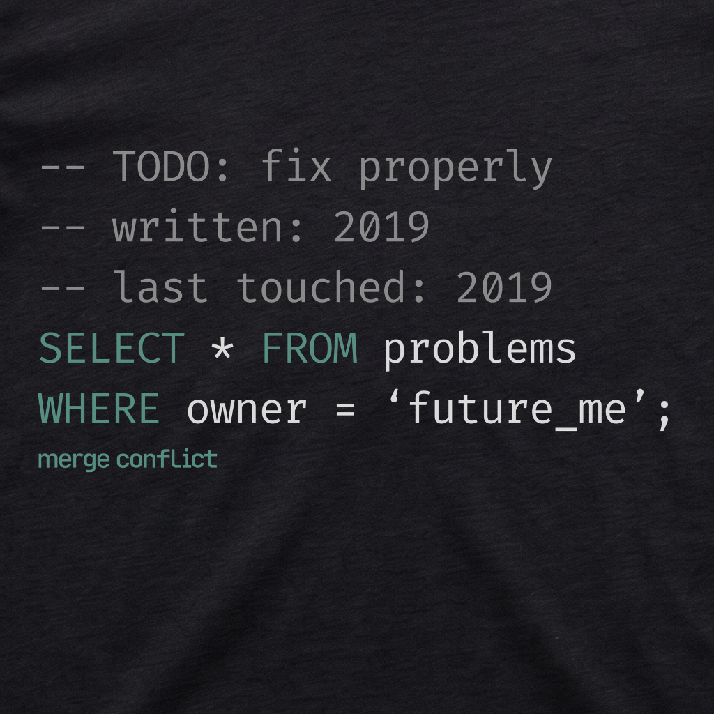 Leave It Alone • SQL