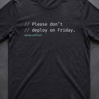 Please don't deploy on Friday.