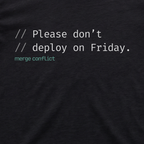 Please don't deploy on Friday.