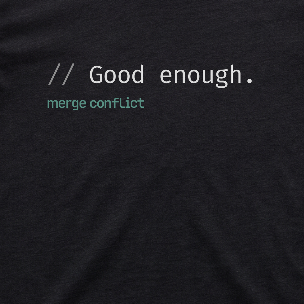 Good enough.