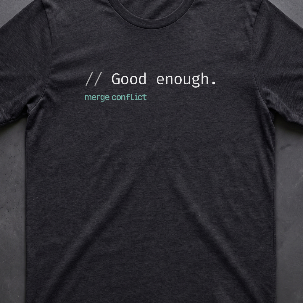 Good enough.