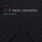 I have concerns.