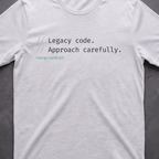 Legacy Code. Approach carefully.