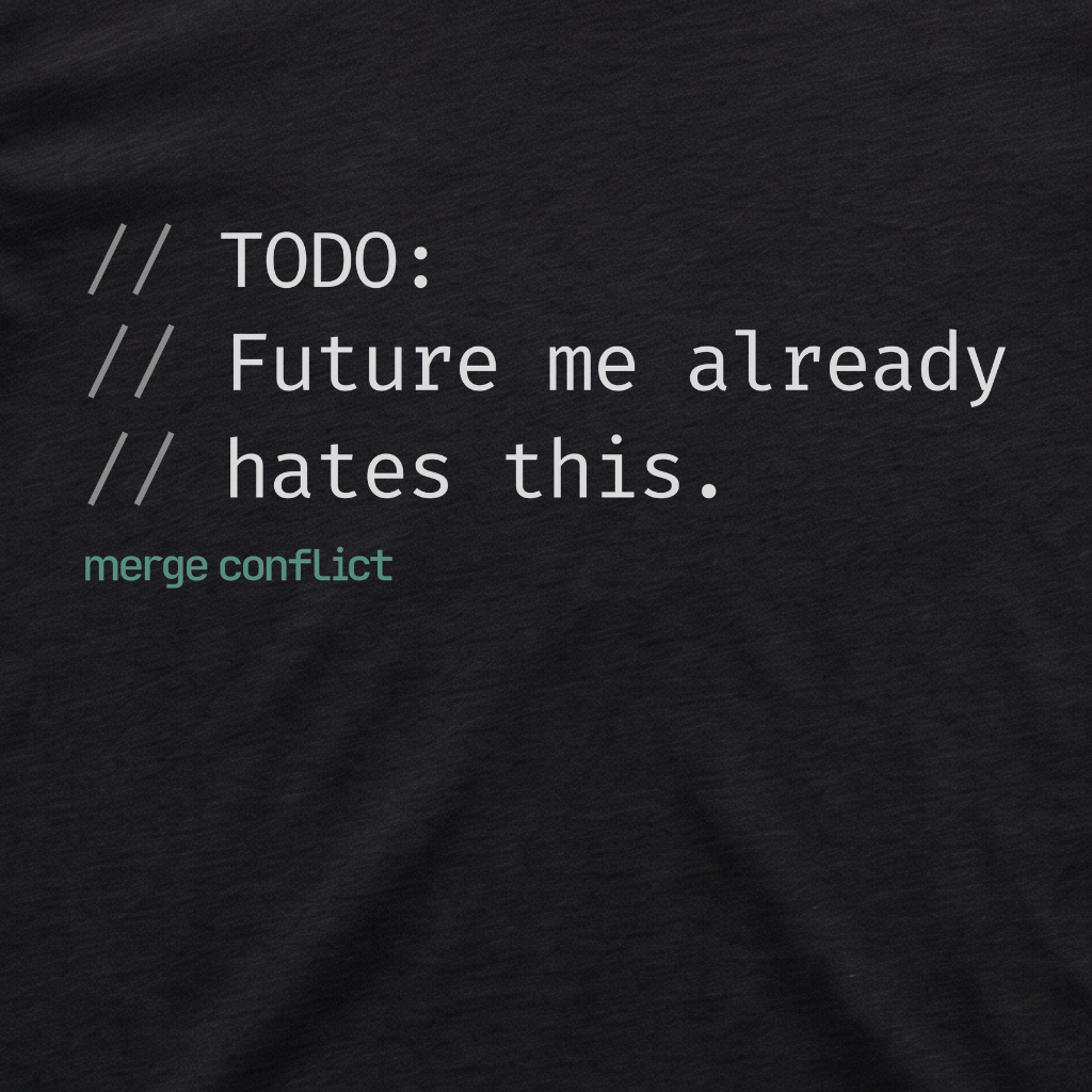 Todo: Future me hates this.