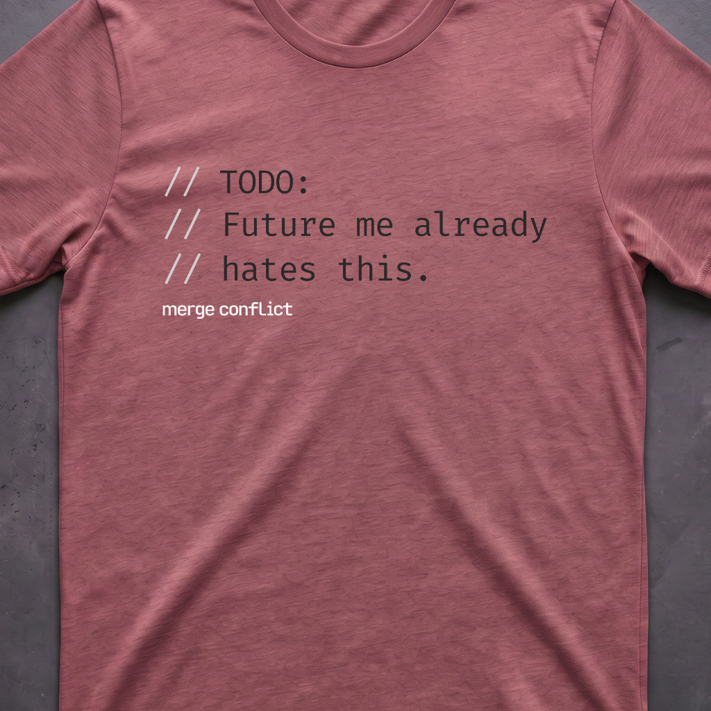 Todo: Future me hates this.