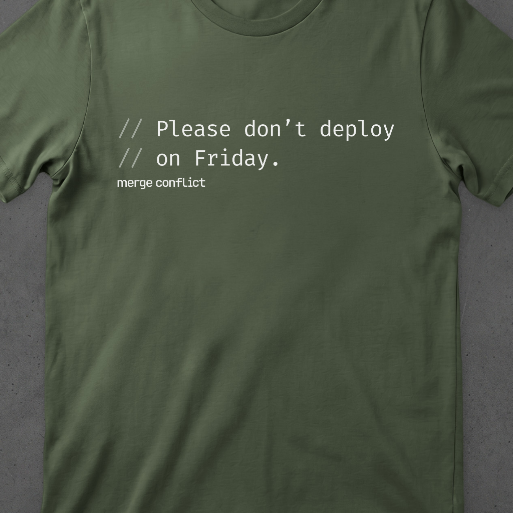 Please don't deploy on Friday.