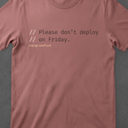 Please don't deploy on Friday.