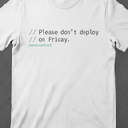 Please don't deploy on Friday.