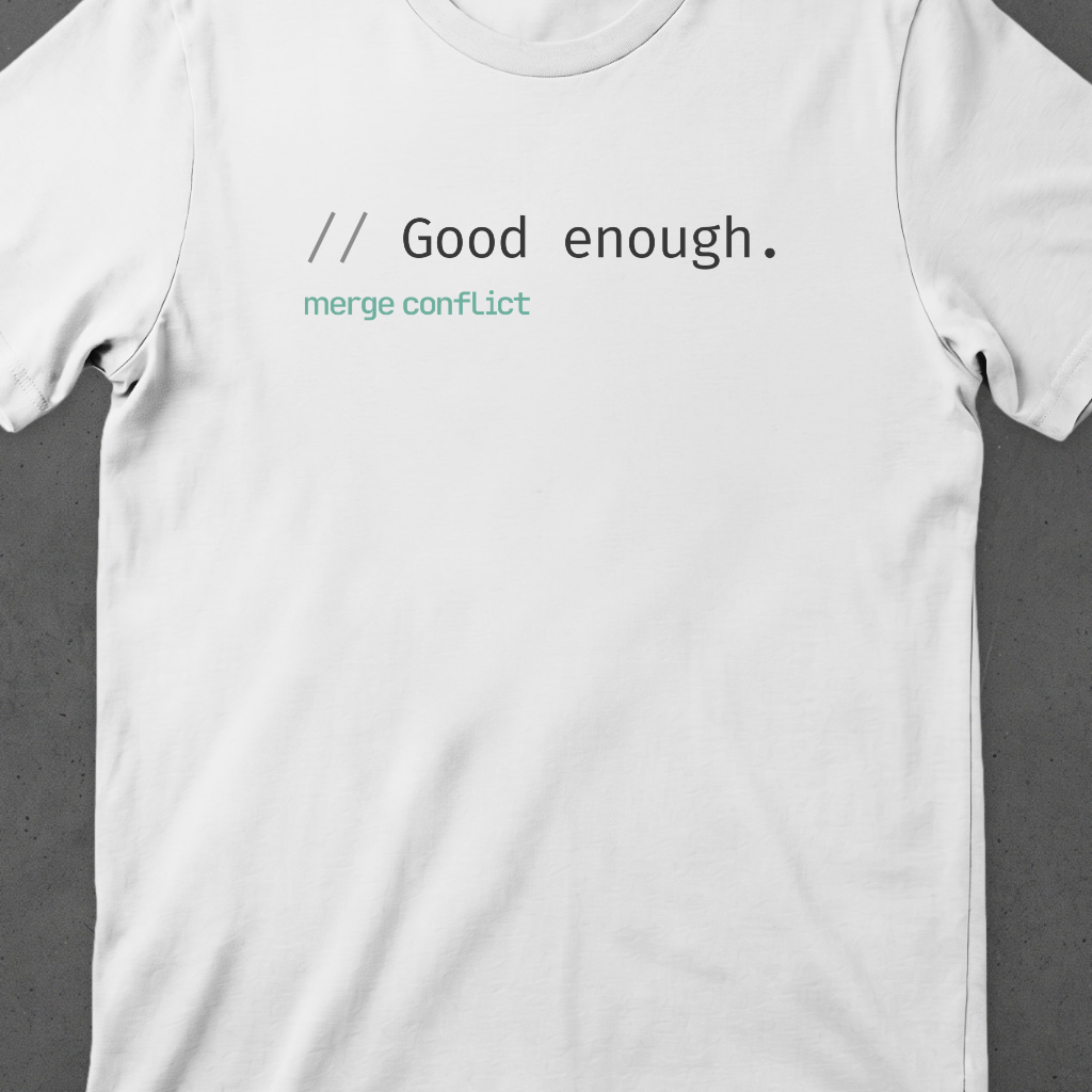 Good enough.