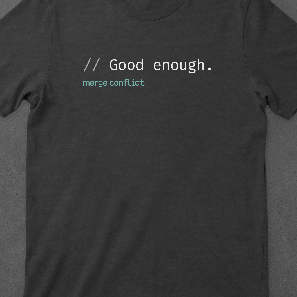 Good enough.