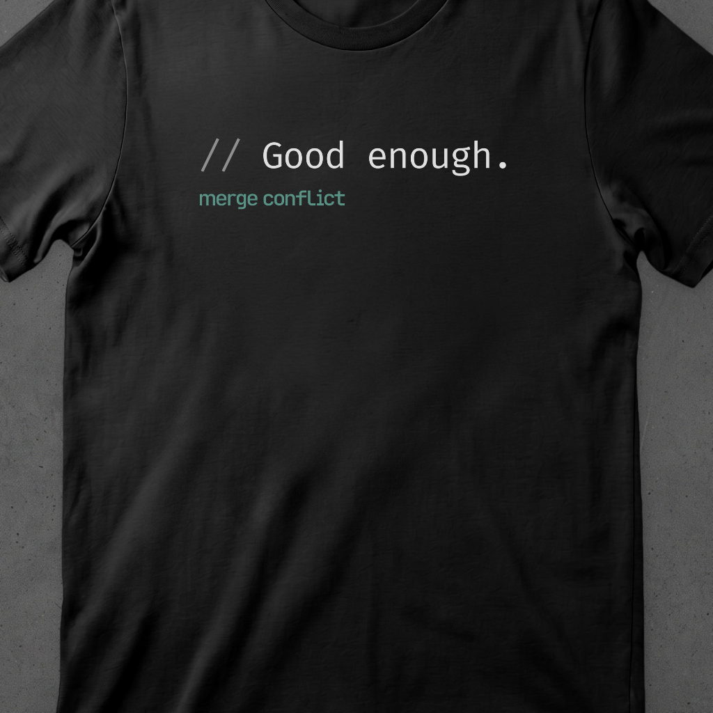 Good enough.