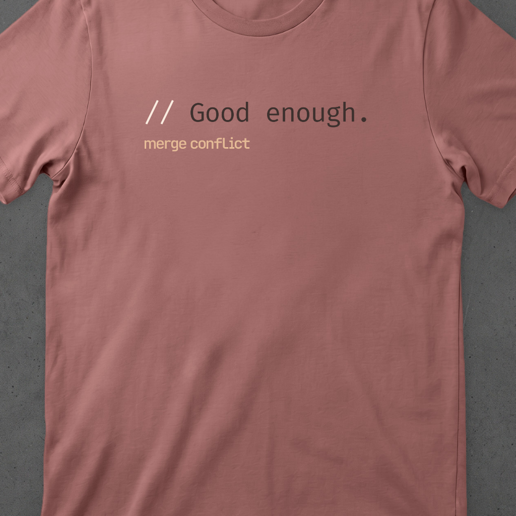 Good enough.