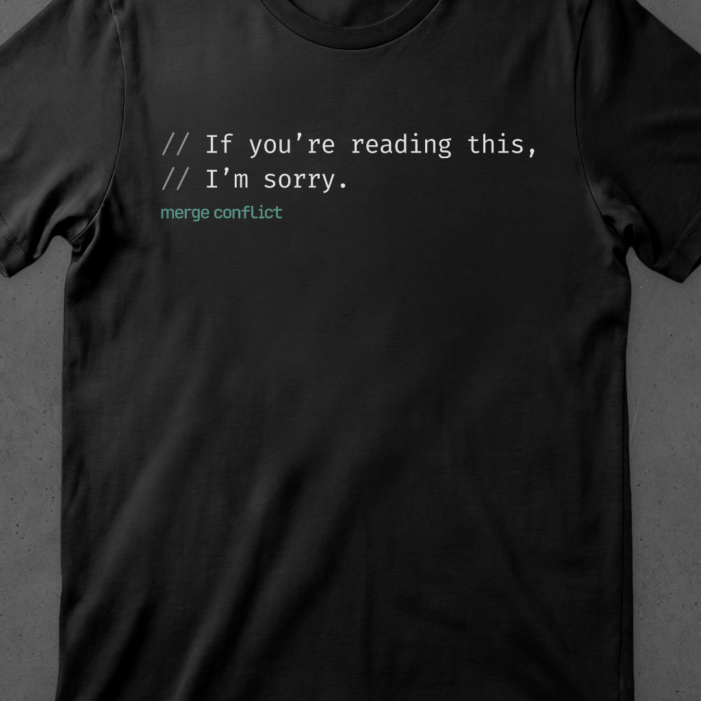 If you're reading this, I'm sorry.