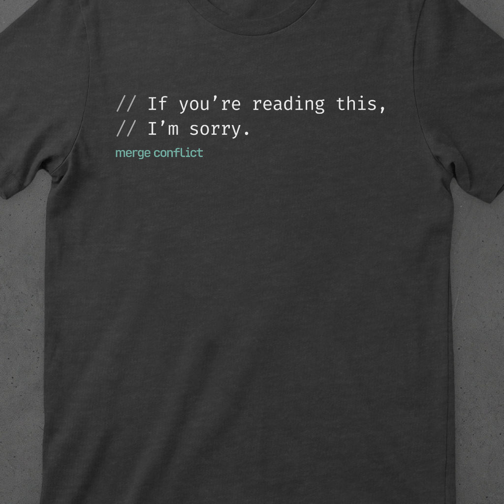 If you're reading this, I'm sorry.