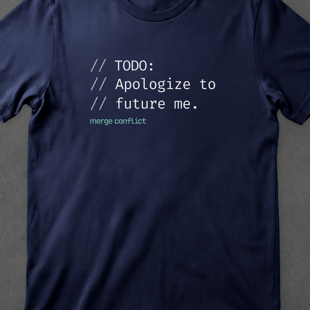 Todo: Future me hates this.