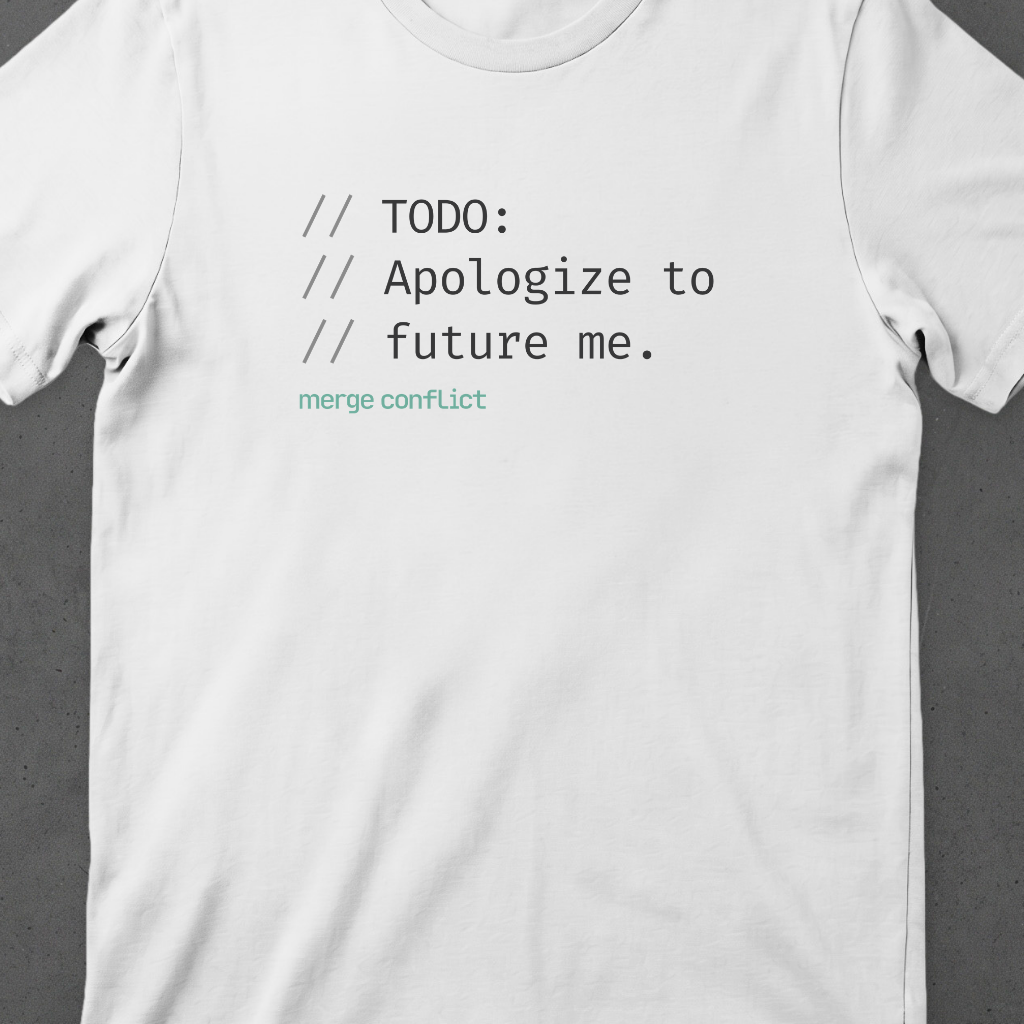Todo: Future me hates this.