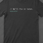 We'll fix it later.