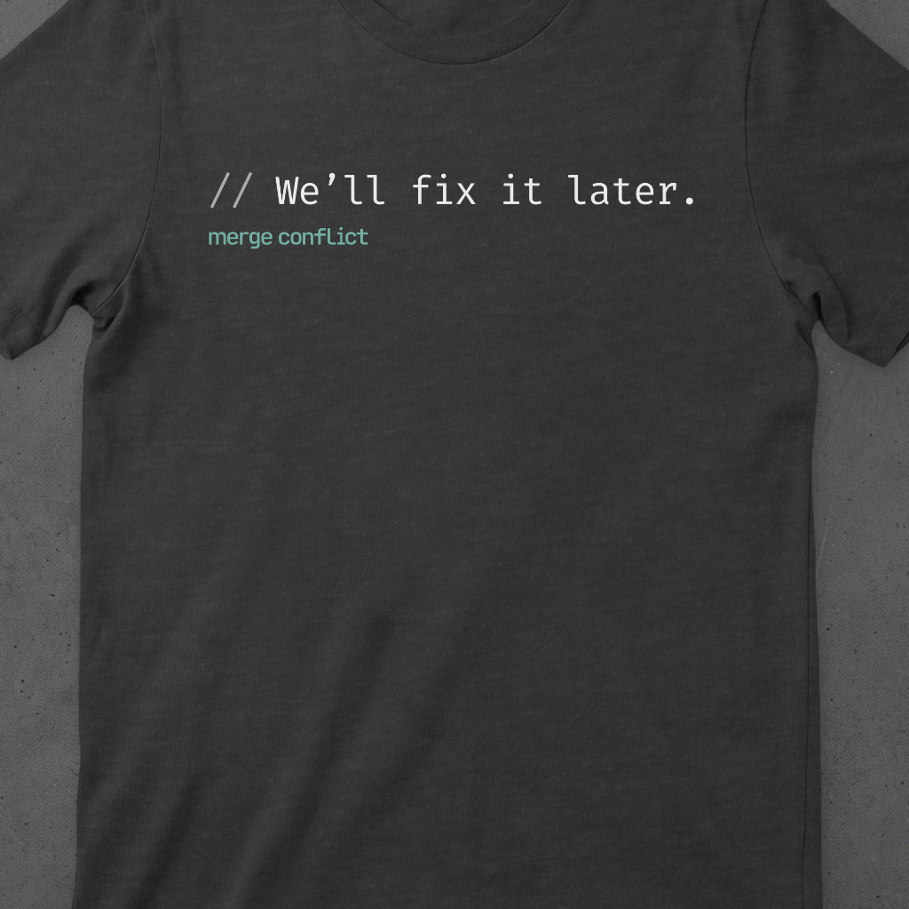 We'll fix it later.