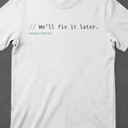 We'll fix it later.