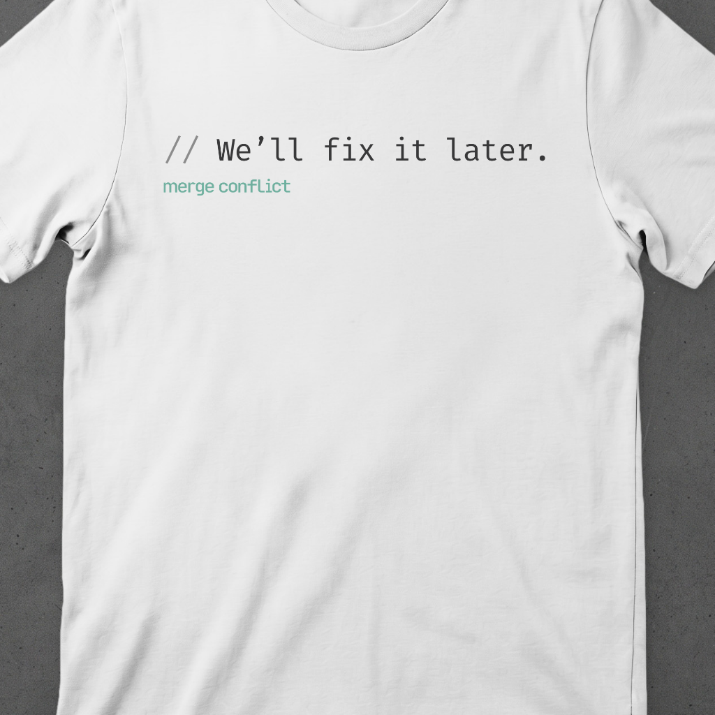 We'll fix it later.