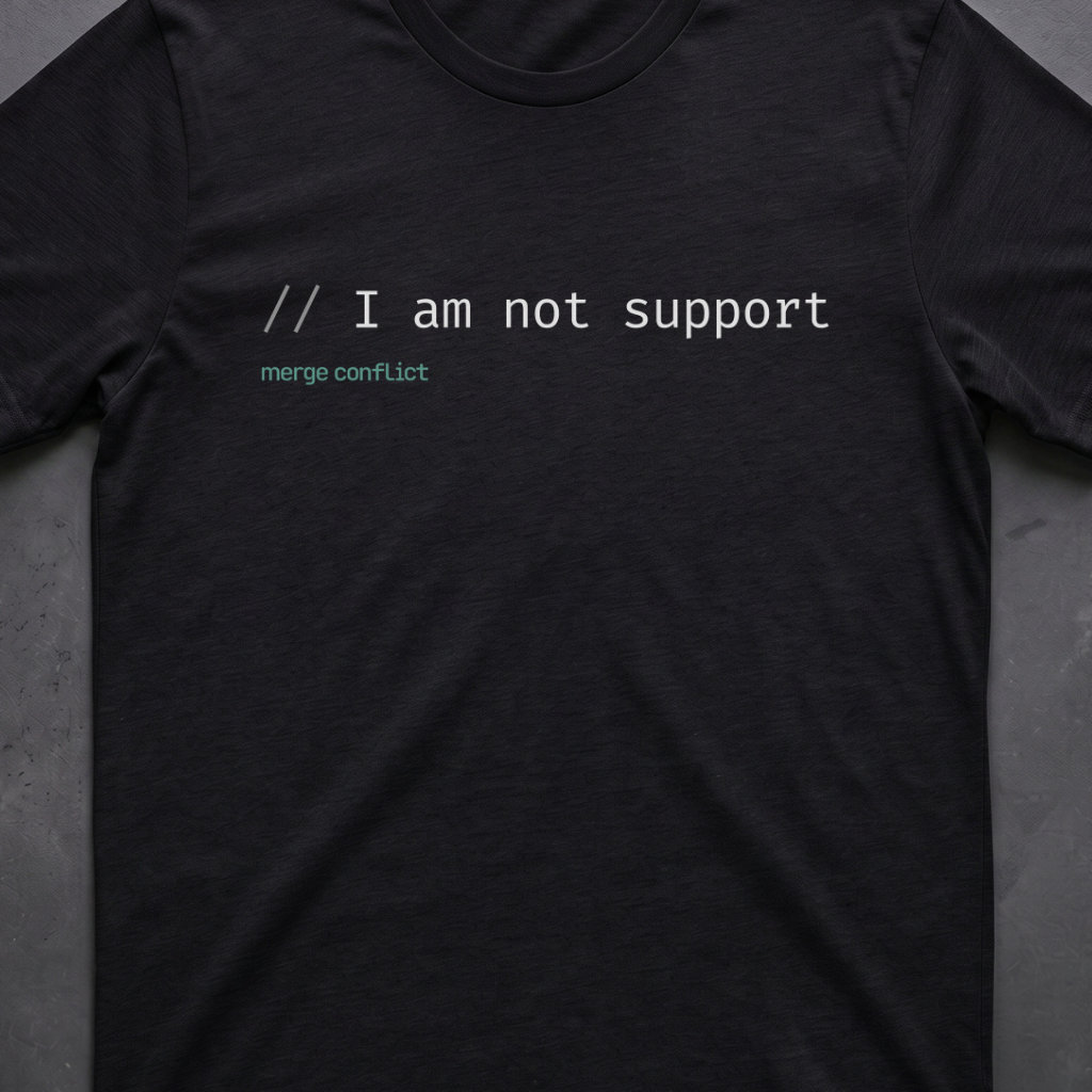 I am not support