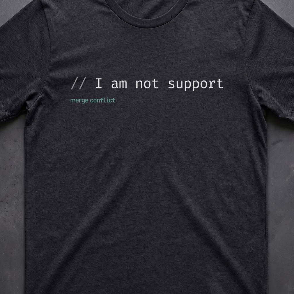 I am not support