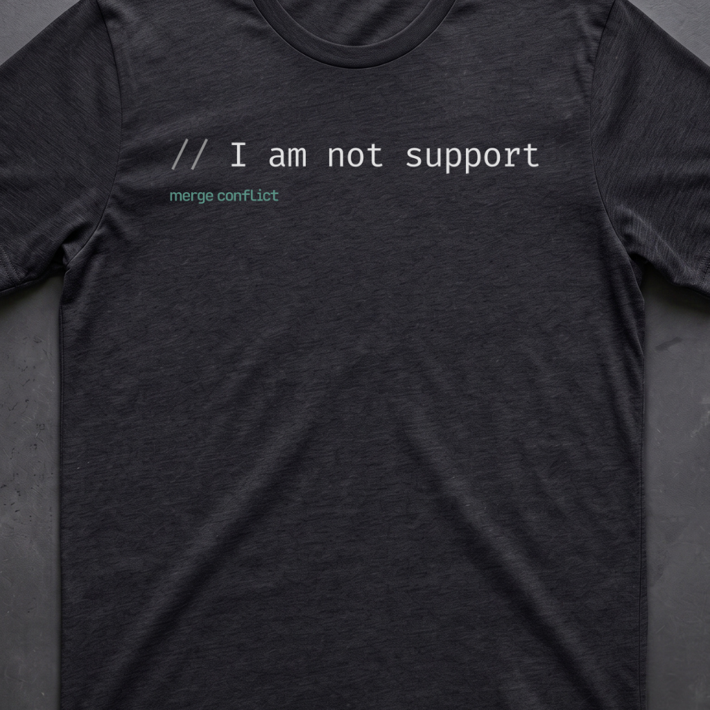 I am not support